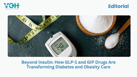 Beyond Insulin: How GLP-1 and GIP Drugs Are Transforming Diabetes and Obesity Care
