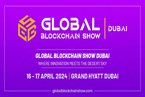 Global Blockchain Show, Dubai, to Gather Blockchain and WEB3 Experts, Provide Networking Opportunities