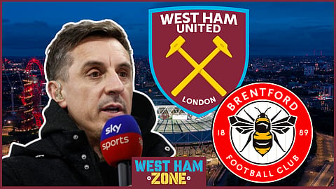 Gary Neville reacted to what he saw as West Ham took on Brentford