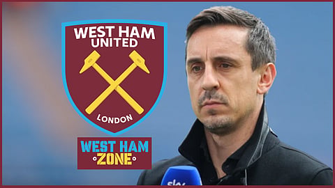 Gary Neville speaks on West Ham.