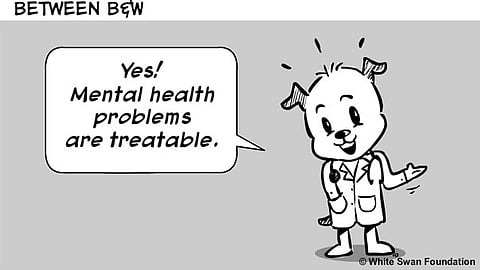 Mental health problems are treatable