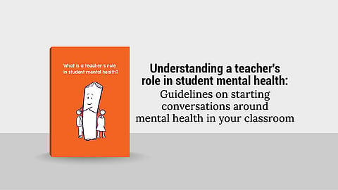 Understanding a teacher's role in student mental health