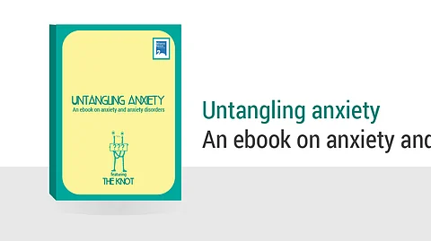 Untangling anxiety