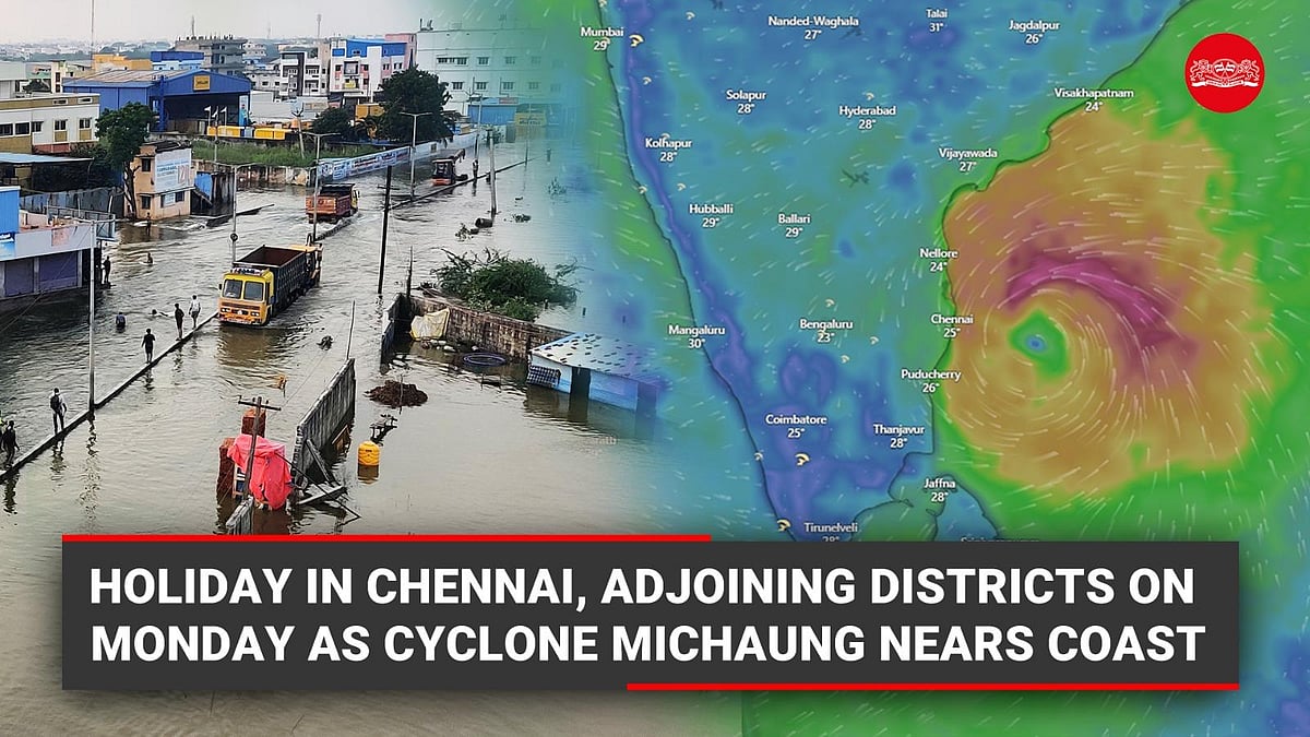 Holiday in Chennai, adjoining districts on Monday as Cyclone Michaung