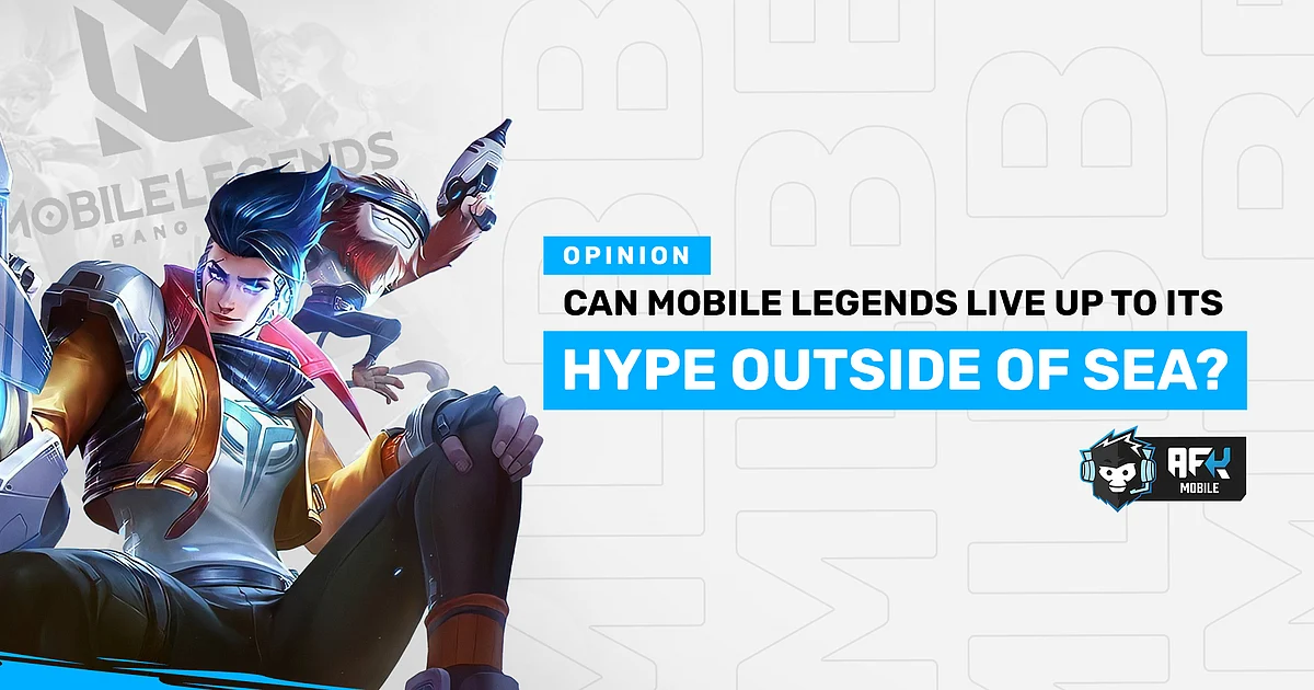 <div class="paragraphs"><p>Can Mobile Legends Live Up to Its Hype Outside of SEA?</p></div>