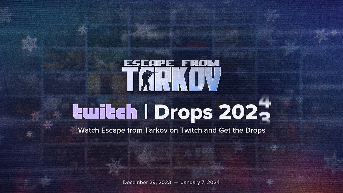 <div class="paragraphs"><p>Escape From Tarkov Twitch Drop Event: All You Need to Know</p></div>