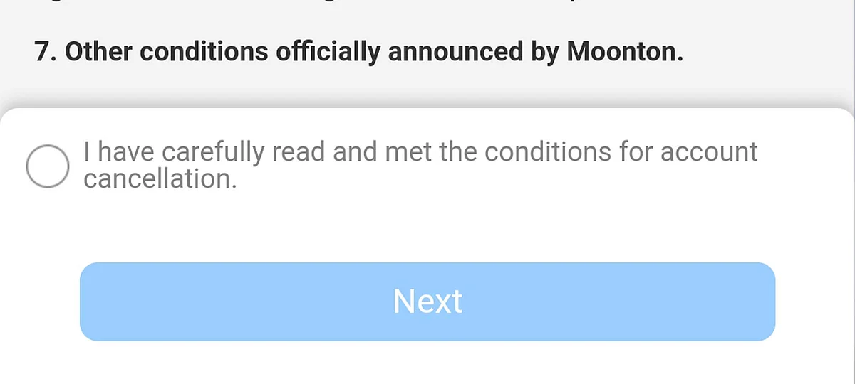 Scroll down and select the “I have carefully read and met the conditions for account cancellation.”