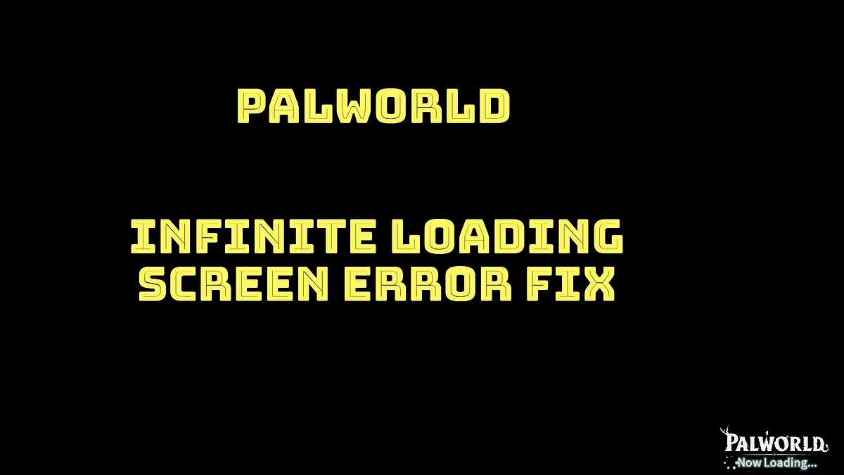 <div class="paragraphs"><p>Frustrated with Palworld’s Infinite Loading Screen Error? Try These Fixes!</p></div>