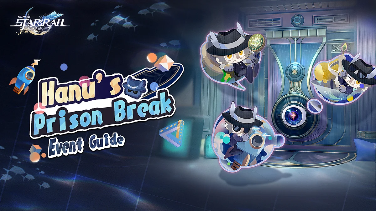 <div class="paragraphs"><p>Honkai Star Rail: Hanu's Prison Break Event Guide</p></div>