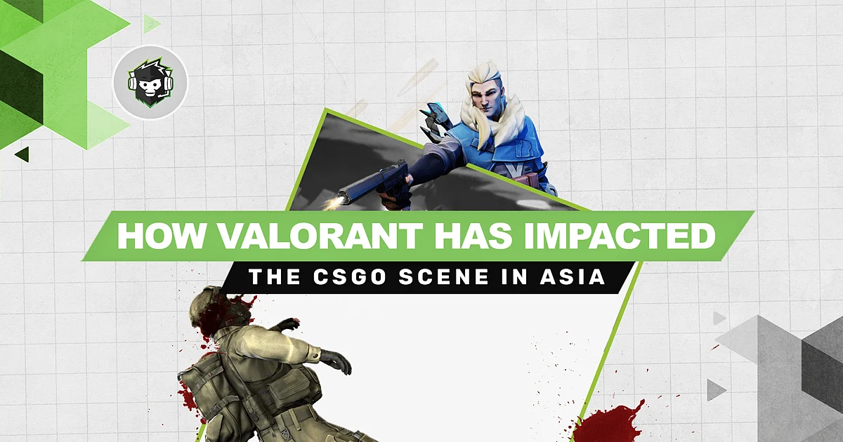 How Valorant Has Impacted the CS:GO Esports Scene in Asia