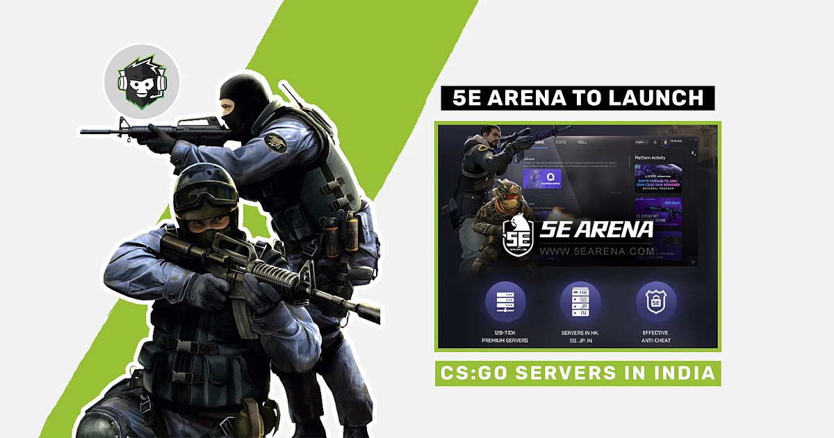 5E Arena to Launch Its CS:GO Servers in India on May 21