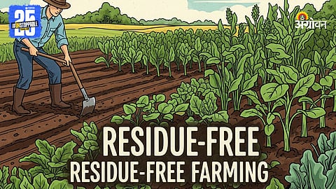 Residue-Free Farming