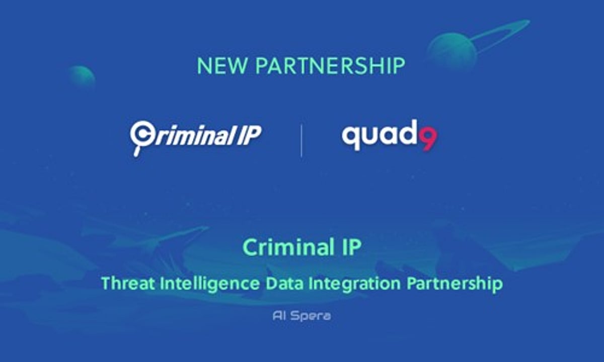 Criminal IP and Quad9 Collaborate to Exchange Domain and IP Threat Intelligence Criminal IP and Quad9 Collaborate to Exchange Domain and IP Threat Intelligence