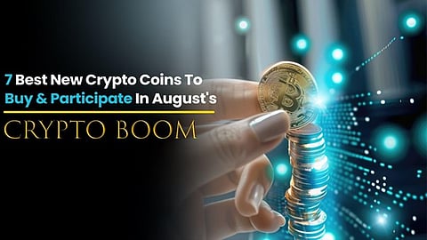 7 Best New Crypto Coins to Buy & Participate in August's Crypto Boom - 1000x crypto 2024