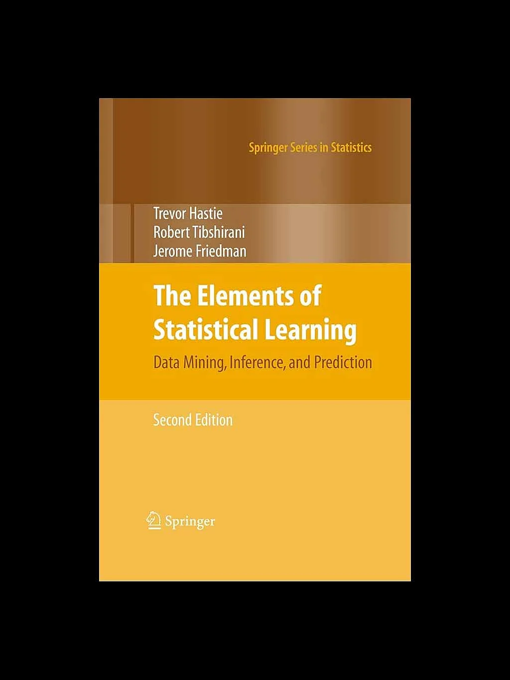 "The Elements of Statistical Learning" by Trevor Hastie, Robert Tibshirani, and Jerome Friedman: Advanced book covering machine learning and statistical modeling