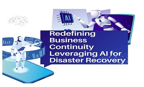 Redefining Business Continuity: Leveraging AI for Disaster Recovery