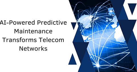 AI-Powered Predictive Maintenance Transforms Telecom Networks