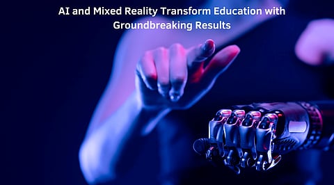 AI and Mixed Reality Transform Education with Groundbreaking Results