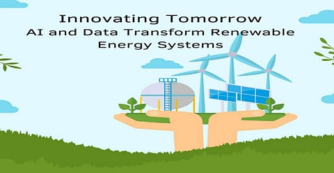 Innovating Tomorrow: AI and Data Transform Renewable Energy Systems