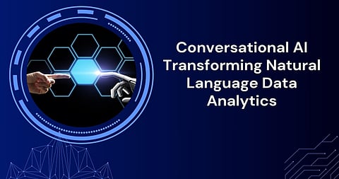 Conversational AI: Transforming Natural Language Data Analytics