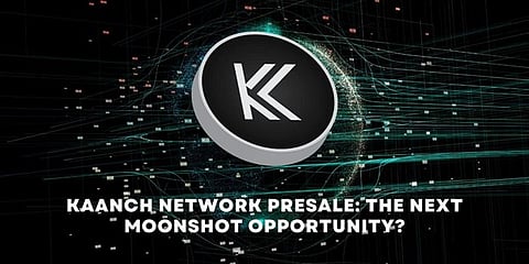 10 Reasons Why Kaanch Network is the Most Investor-Friendly Blockchain of the Year
