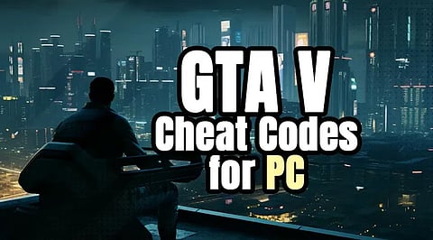 GTA 5 Cheat Codes to Try Now