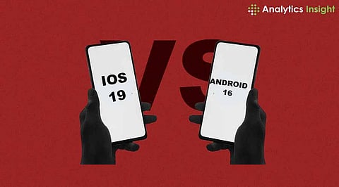 iOS 19 vs. Android 16: A Feature-by-Feature Showdown