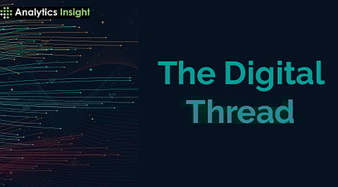 What is a Digital Thread