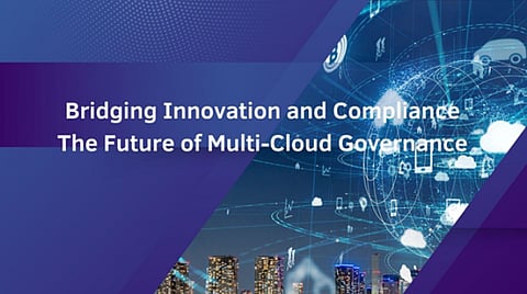 Bridging Innovation and Compliance: The Future of Multi-Cloud Governance