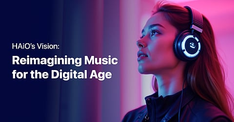 Web3 Music Platform HAiO Revolutionizing the Way We Produce and Own Music