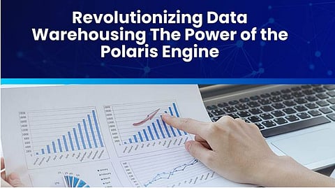 Revolutionizing Data Warehousing: The Power of the Polaris Engine
