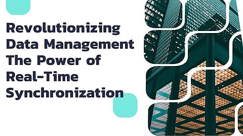Revolutionizing Data Management: The Power of Real-Time Synchronization