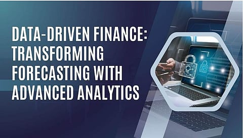 Data-Driven Finance: Transforming Forecasting with Advanced