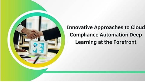 Innovative Approaches to Cloud Compliance Automation