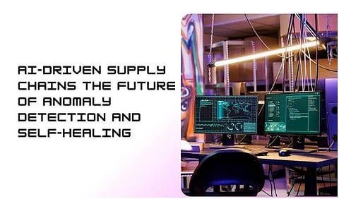 AI-Driven Supply Chains: The Future of Anomaly Detection