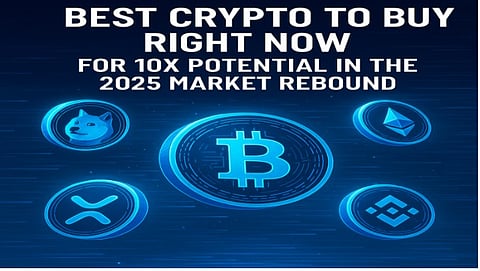Best Crypto to Buy Right Now for 10x Potential in the 2025