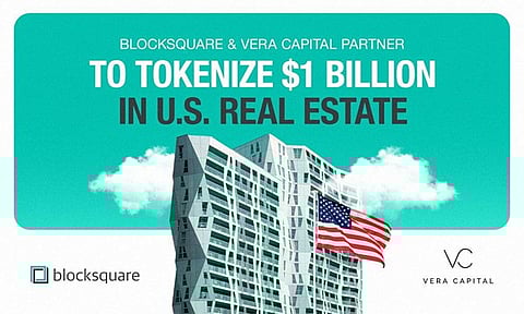 Blocksquare and Vera Capital Are Set to Tokenize $1 Billion in United States Real Estate