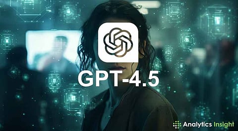 What is ChatGPT-4.5: OpenAI's New Model?