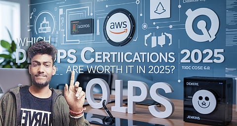 Which DevOps Certifications Are Worth It in 2025?