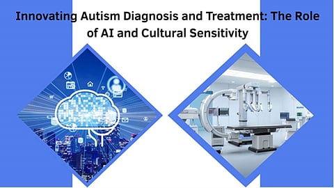 Innovating Autism Diagnosis and Treatment: The Role of AI and Cultural Sensitivity 