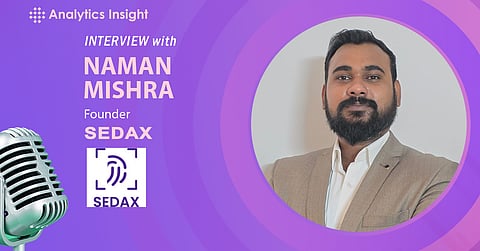 Unlocking The Future of Digital Identity: Naman Mishra on Blockchain-Powered KYC