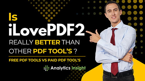 Is iLovePDF 2 Really Better Than Other PDF Tools?
