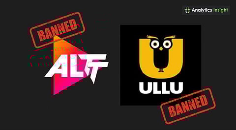 Govt Bans 25 OTT Platforms Like Ullu & ALTT in Adult Content Crackdown