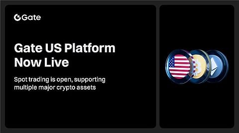 Gate US Officially Launches to Offer Secure and Compliant Crypto Trading to U.S. Customers
