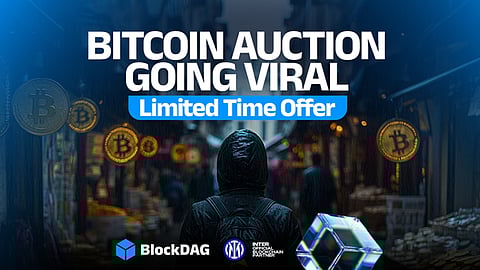 10 BTC at Stake: BlockDAG’s Buyers Race for Bitcoin Rewards Ahead of Launch 10 BTC at Stake: BlockDAG’s Buyers Race for Bitcoin Rewards Ahead of Launch