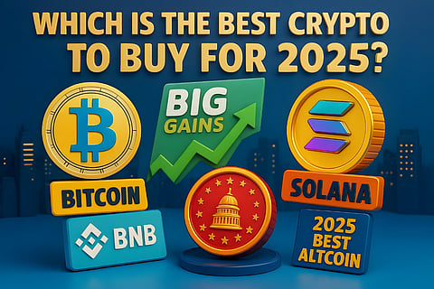 Best Crypto to Buy 2025: Bitcoin, Solana, BNB or MAGACOIN FINANCE for Big Gains?
