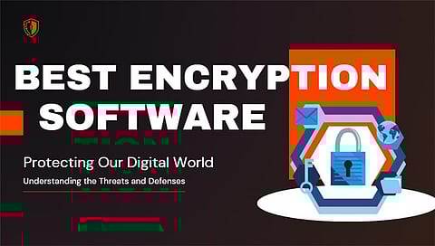 Best Encryption Software in 2025