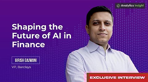 Navigating Risk in Capital Markets Using AI & Modern Tech: Exclusive Interview with Girish Gajwani, VP, Barclays