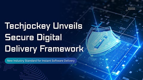 Techjockey Unveils Secure Digital Delivery Framework, Setting a New Industry Standard for Instant and Trusted Software Fulfilment in India 
