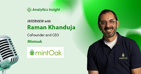 Digitization and Digital Payments: Expert Insights from Raman Khanduja, MintOak